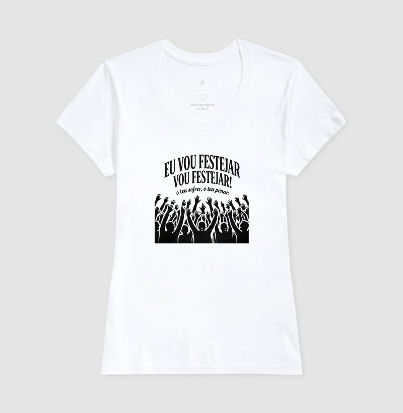 Camisa Vou Festejar