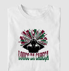 Camisa Louco da Cabeça