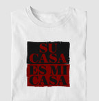 Camisa Su Casa Es Mi Casa