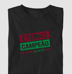 Camisa Eterno Campeão Stencil