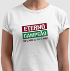 Camisa Eterno Campeão Stencil
