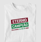 Camisa Eterno Campeão Stencil