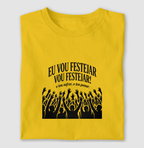 Camisa Vou Festejar